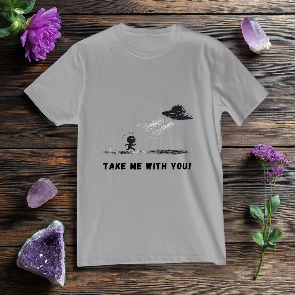 Take me with you!