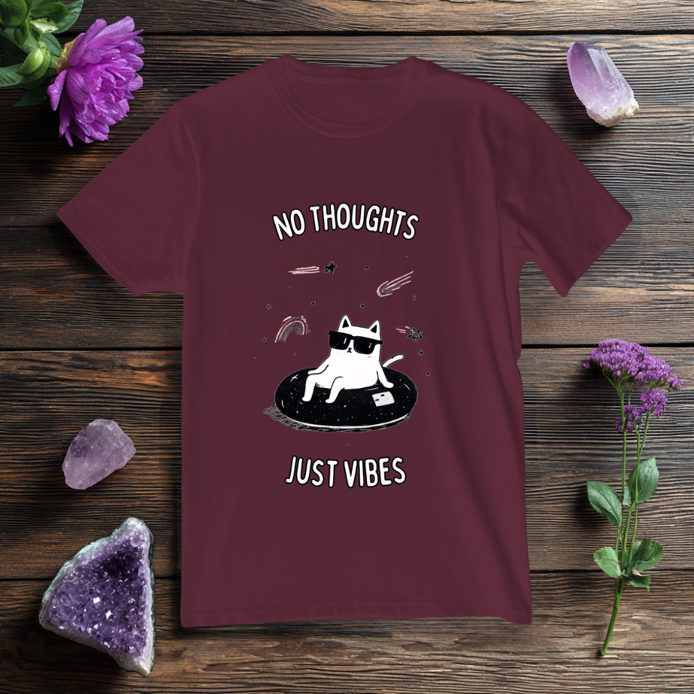 No Thoughts Just Vibes