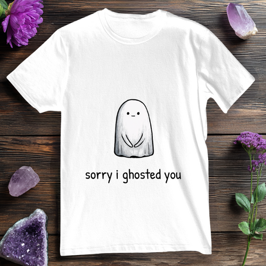 Sorry I Ghosted You