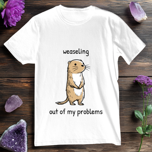 Weaseling Out of My Problems