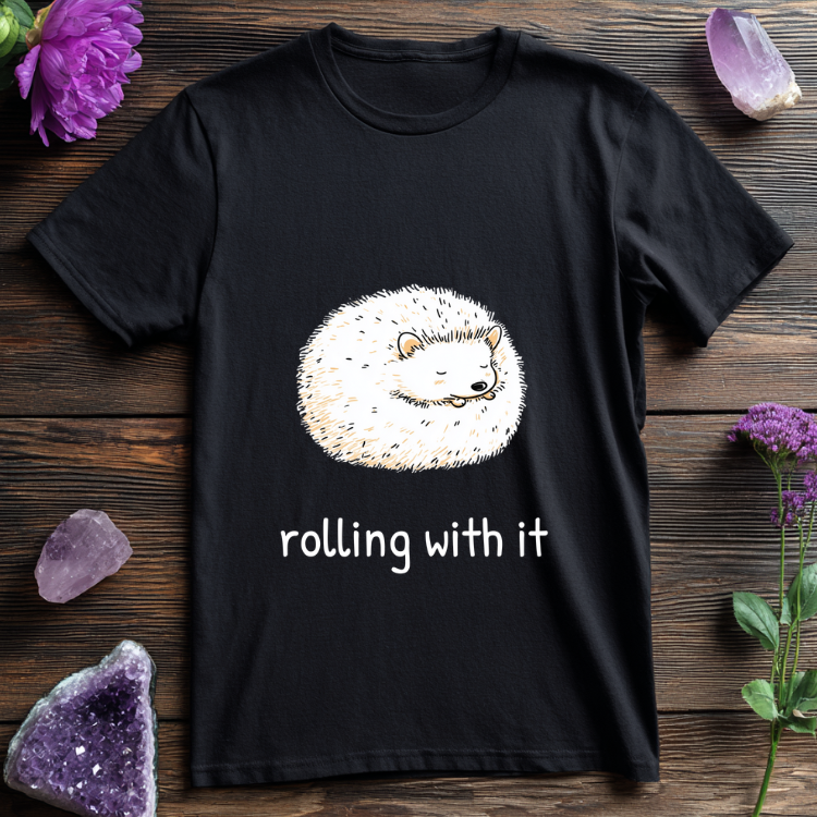 Rolling With It